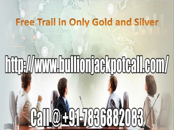 Gold Silver Tips Free Trial