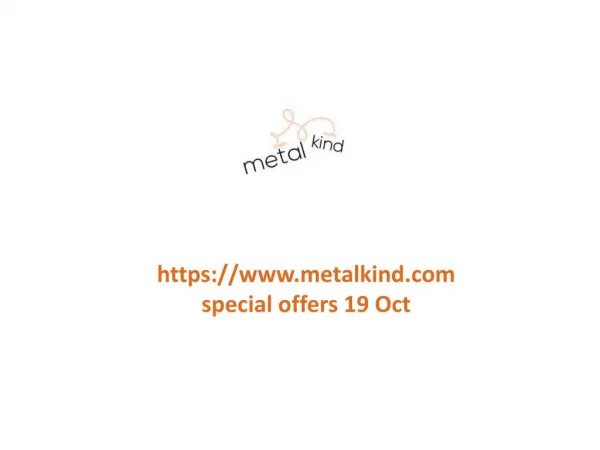 www.metalkind.com special offers 19 Oct