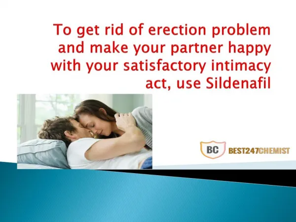 For more romantic intimacy session, use Cenforce