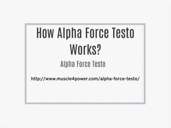 How Alpha Force Testo Works