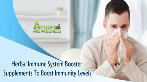 Herbal Immune System Booster Supplements To Boost Immunity Levels