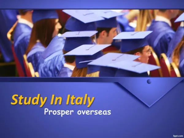 Italy Education Consultants in Hyderabad - Prosperoverseas