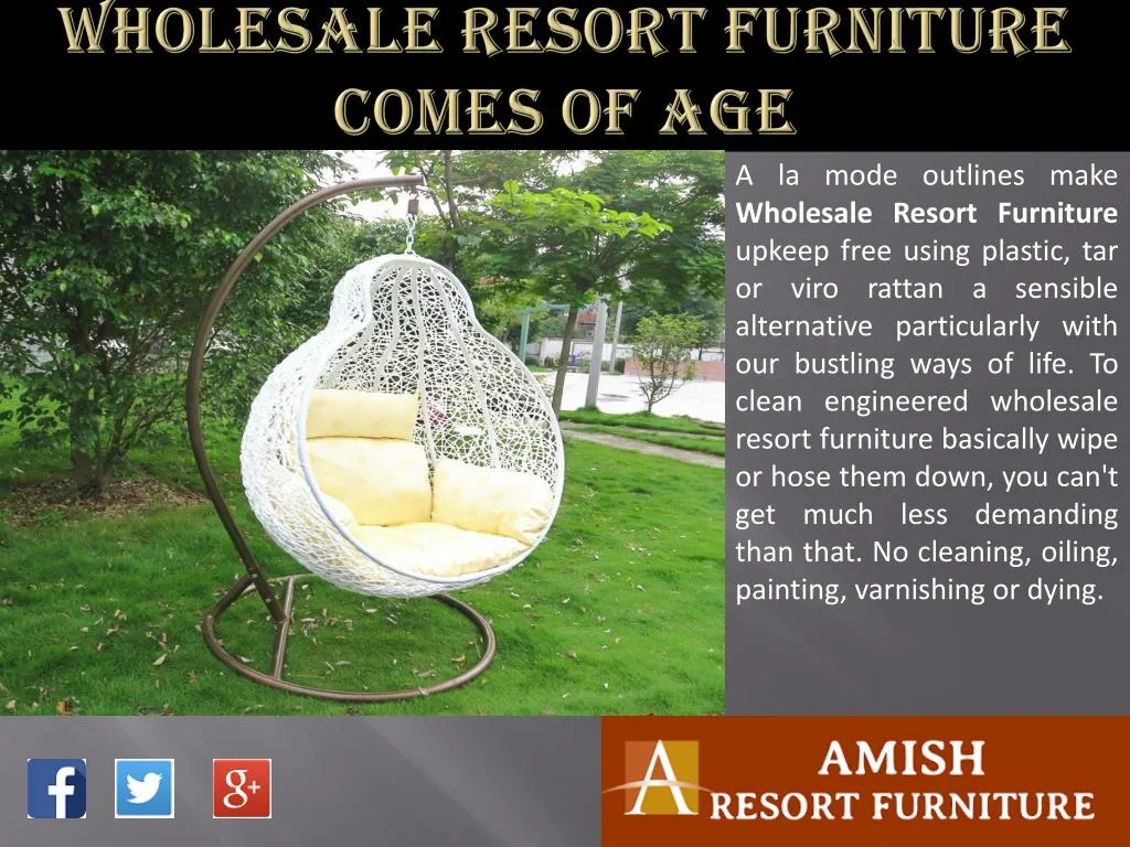 wholesale resort furniture comes of age