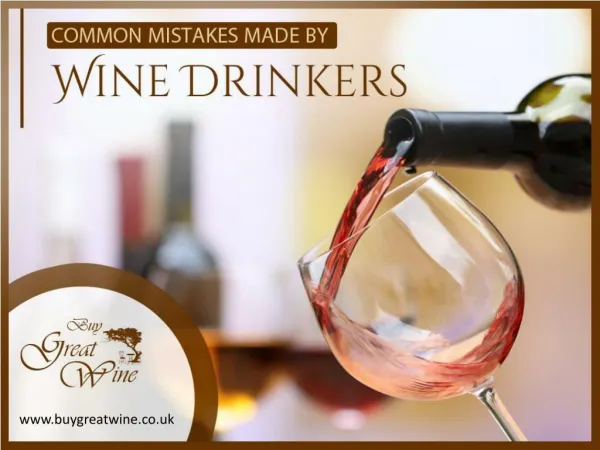 4 Common Wine Mistakes to Avoid