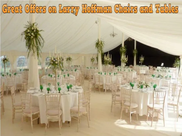 Great Offers on Larry Hoffman Chairs and Tables