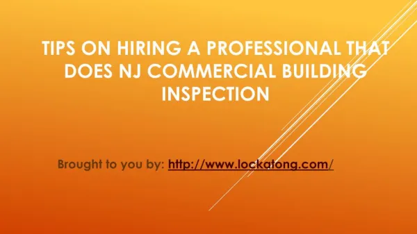 Tips On Hiring A Professional That Does NJ Commercial Building Inspect