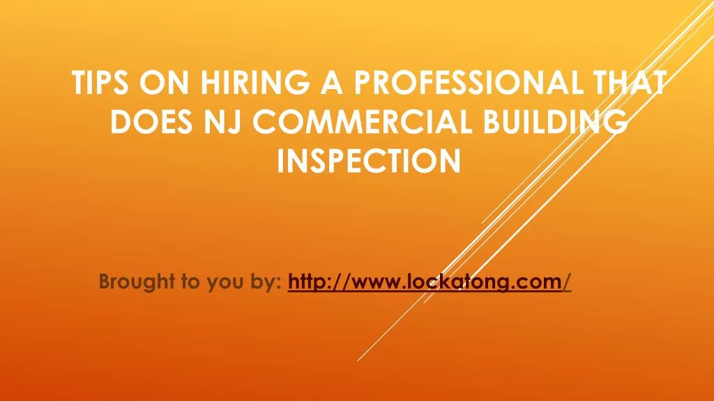 tips on hiring a professional that does nj commercial building inspection