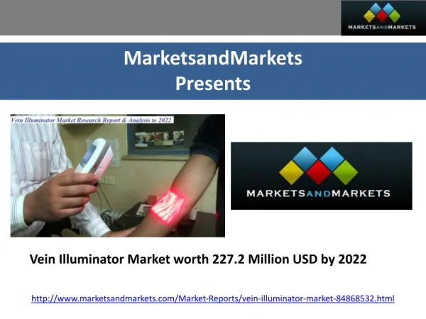 Vein Illuminator Market as the New Industry Growth Driver