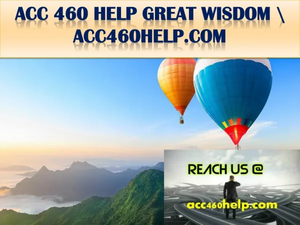 ACC 460 HELP GREAT WISDOM \ acc460help.com