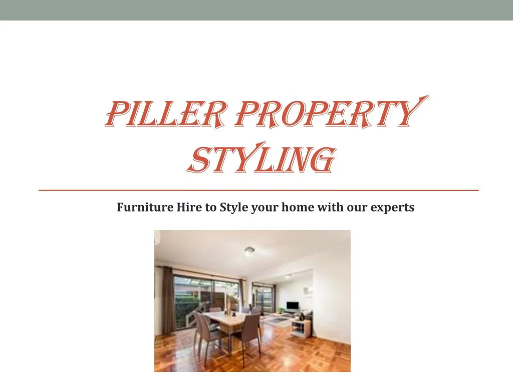 piller property styling