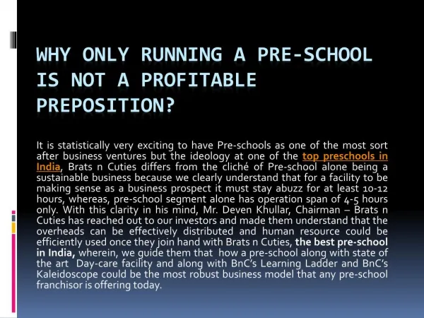 Why only Running a Pre-school is not a Profitable Preposition?