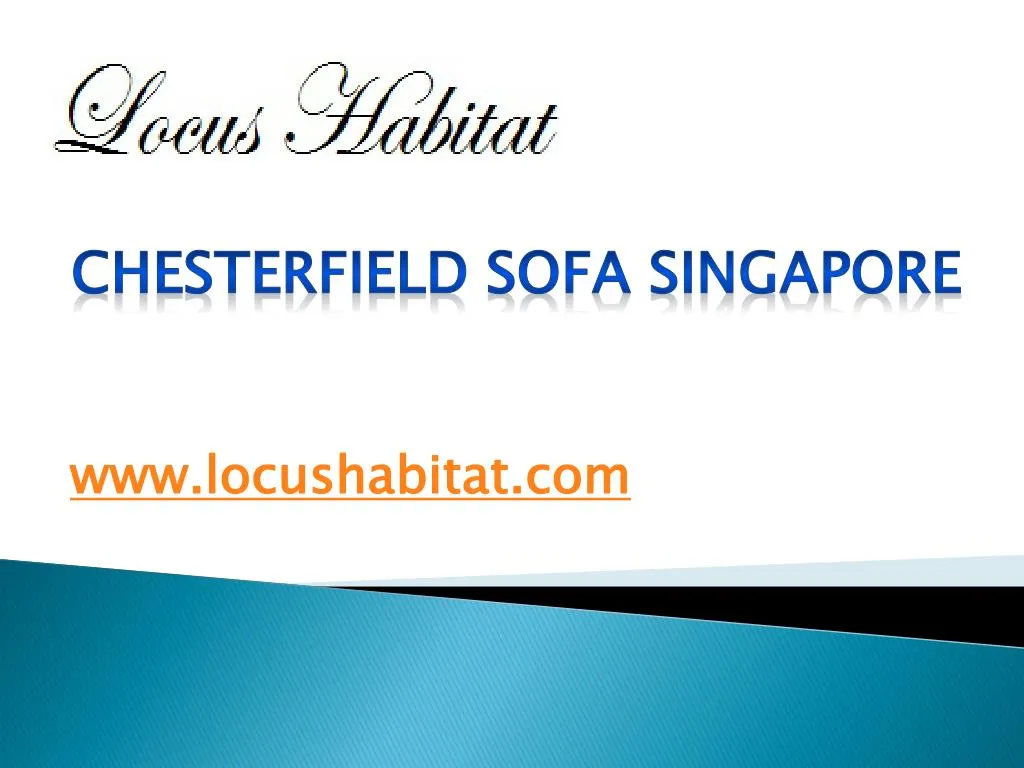 Chesterfield Sofa Singapore - www.locushabitat.com