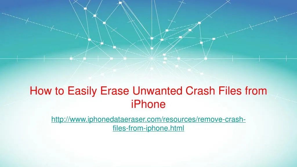 how to easily erase unwanted crash files from iphone