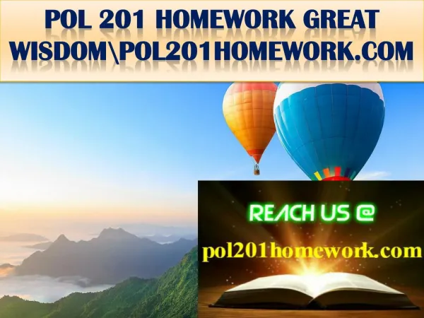 POL 201 HOMEWORK GREAT WISDOM\pol201homework.com