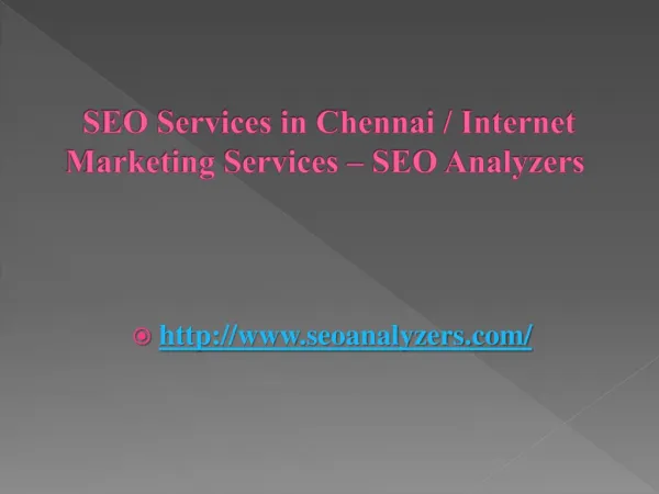 SEO Services in Chennai / Internet Marketing Services – SEO Analyzers