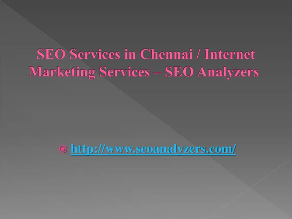 seo services in chennai internet marketing services seo analyzers
