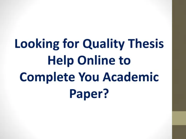Top Quality Plagiarism-Free Thesis Help Services
