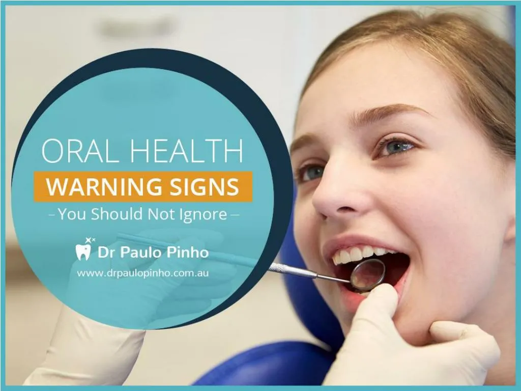 oral health warning signs you should not ignore