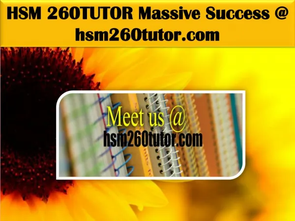 HSM 260TUTOR Massive Success @ hsm260tutor.com