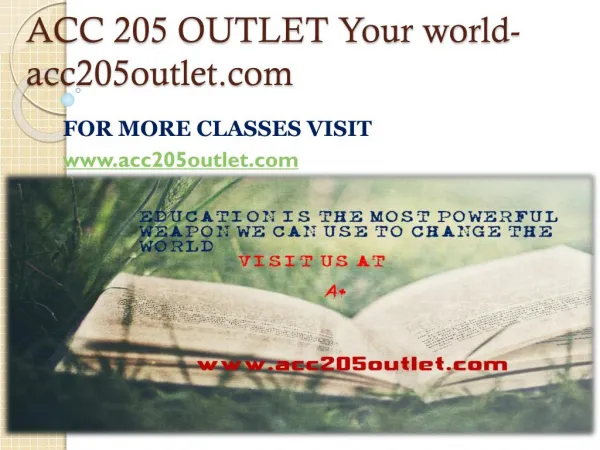 ACC 205 OUTLET Your world-acc205outlet.com
