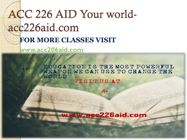 ACC 226 AID Your world-acc226aid.com