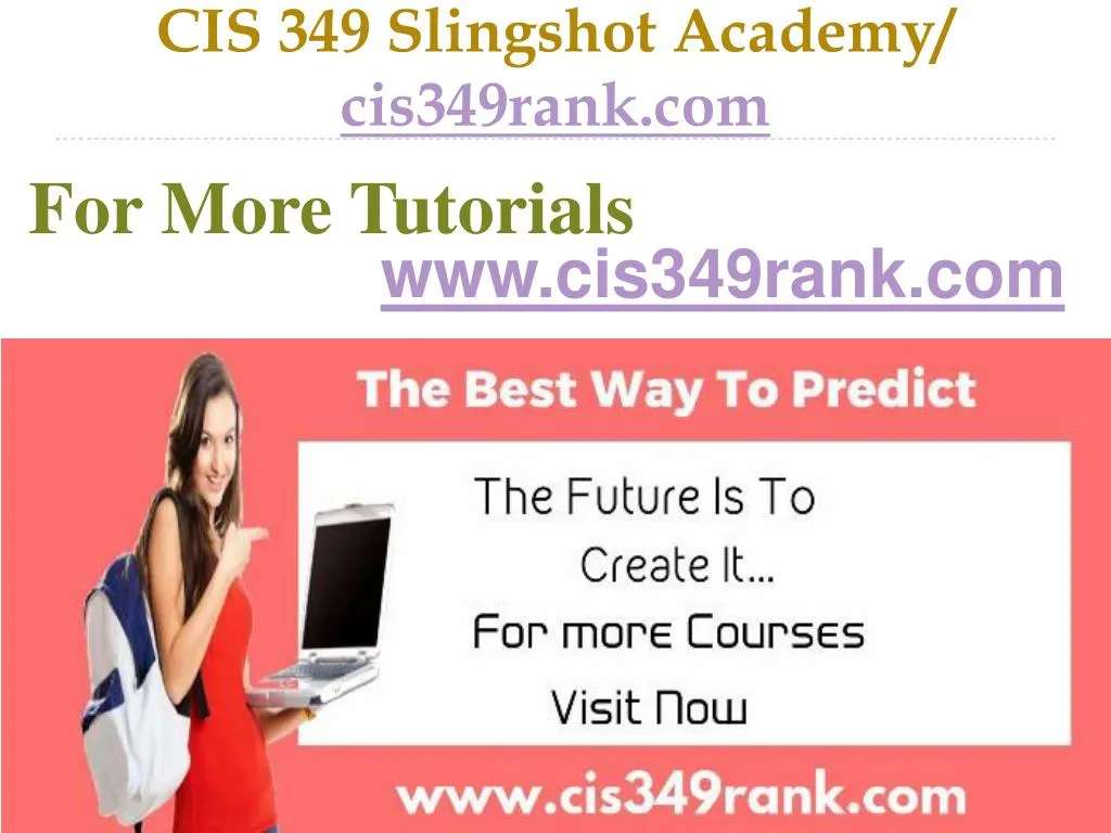 cis 349 slingshot academy cis349rank com
