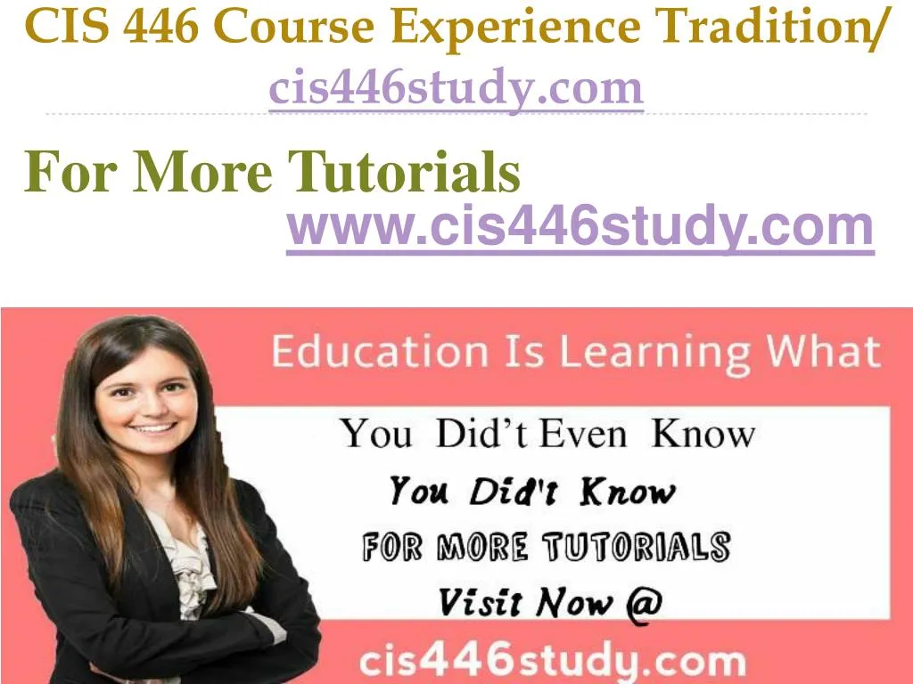 cis 446 course experience tradition cis446study com