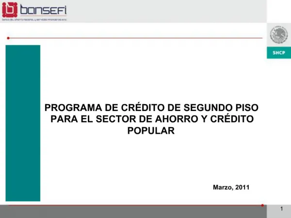 PROGRAMA DE CR DITO DE SEGUNDO PISO PARA EL SECTOR DE AHORRO Y CR DITO POPULAR