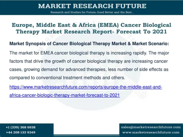 Europe, Middle East & Africa (EMEA) Cancer Biological Therapy Market Research Report- Forecast To 2021