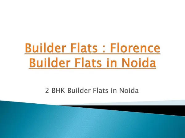 Builder Flats : Florence Builder Flats in Noida