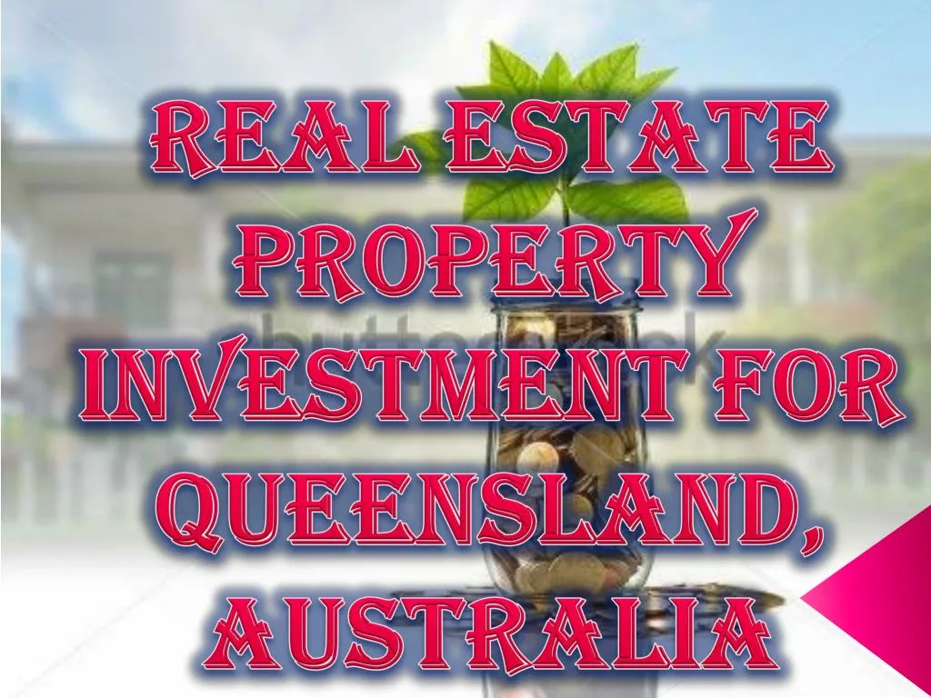 real estate property investment for queensland australia