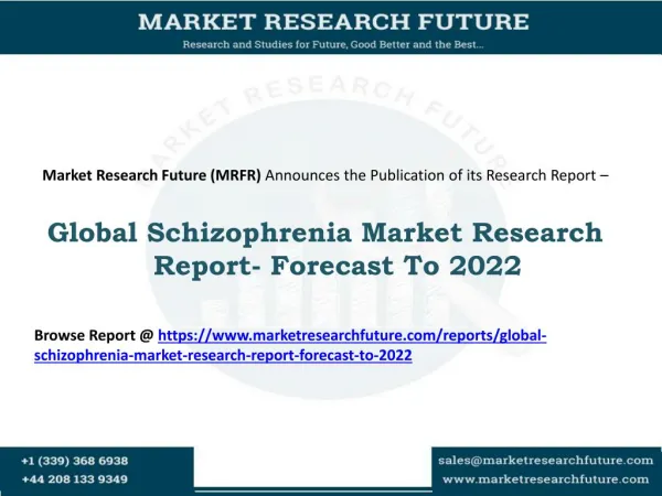 Global Schizophrenia Market Research Report- Forecast To 2022