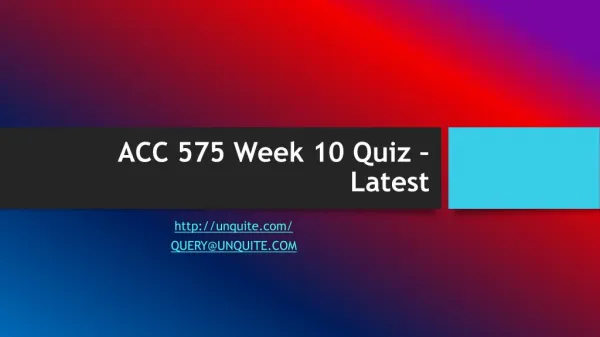 ACC 575 Week 10 Quiz – Latest