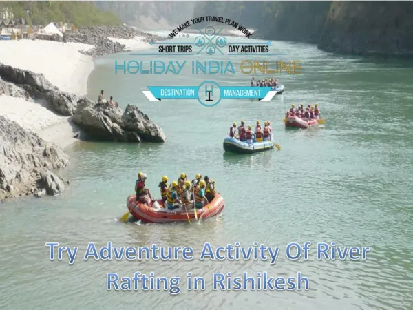 Try Adventure Activity Of River Rafting in Rishikesh