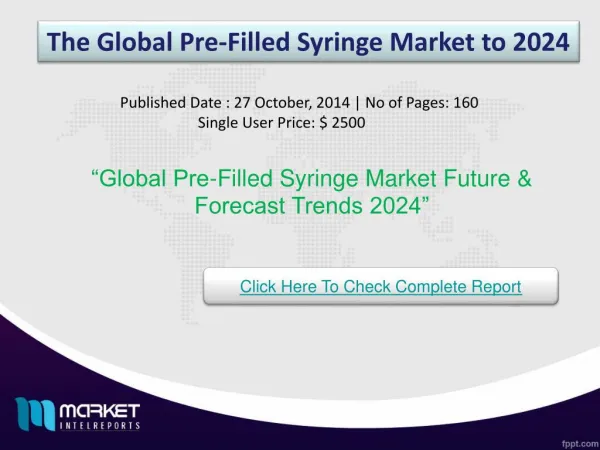 Global Pre-Filled Syringe Market Forecast & Future Industry Trends 2024