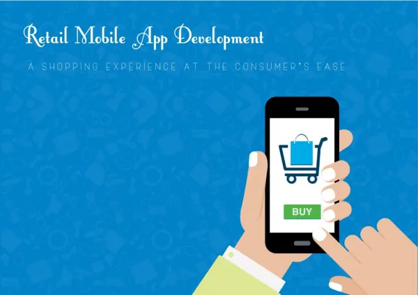 Retail Mobile App Development for Shopping at its