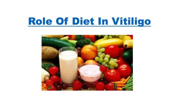 Role of diet in Vitiligo