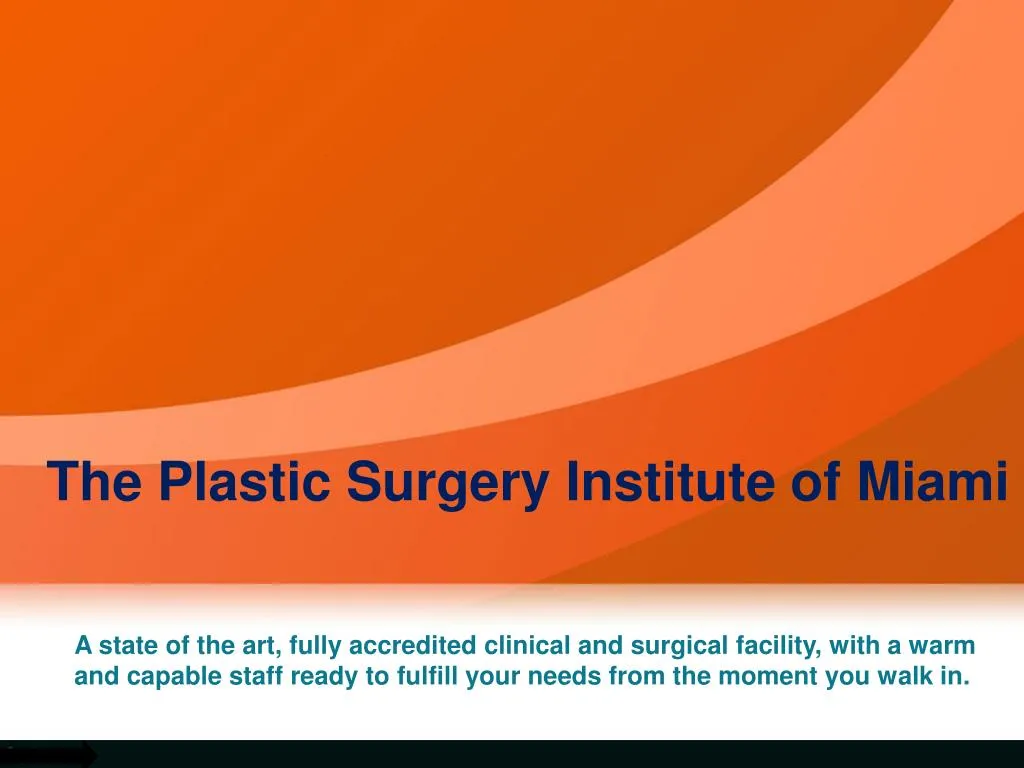 the plastic surgery institute of miami