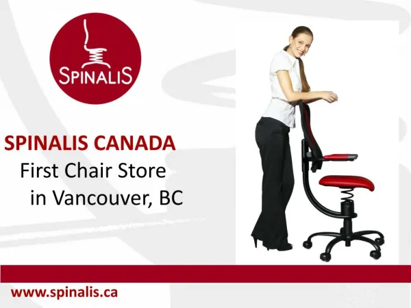 SpinaliS Canada First Chair Store in Point Grey Vancouver BC