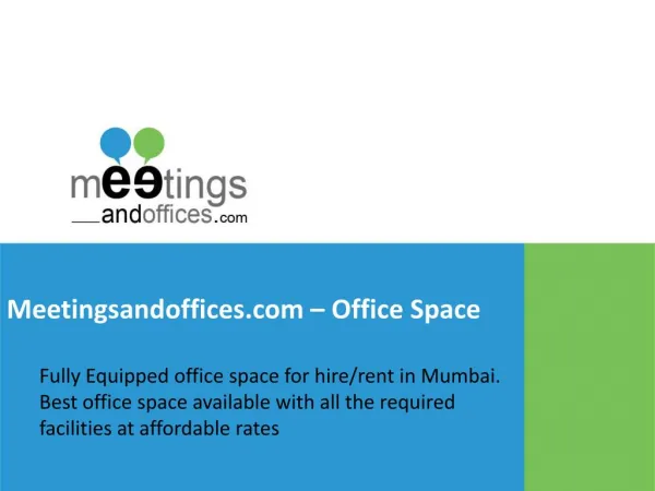 Meetings and Office Spaces at one call
