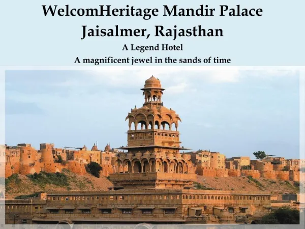 WelcomHeritage Mandir Palace - A Legend Hotel in Jaisalmer, Rajasthan