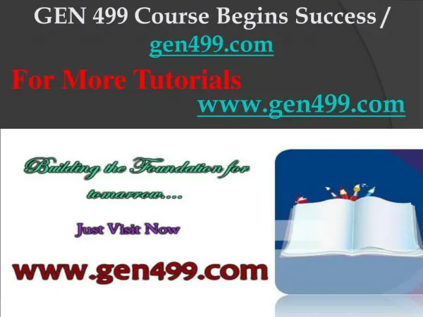 GEN 499 Course Begins Success / gen499dotcom