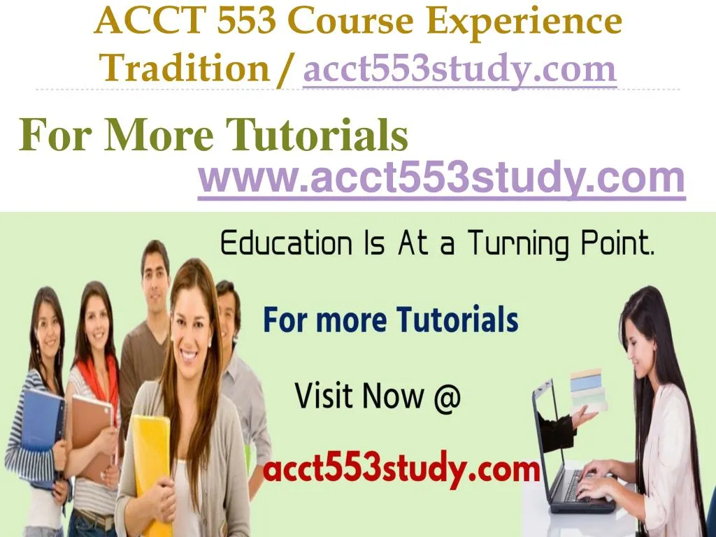 acct 553 course experience tradition acct553study com