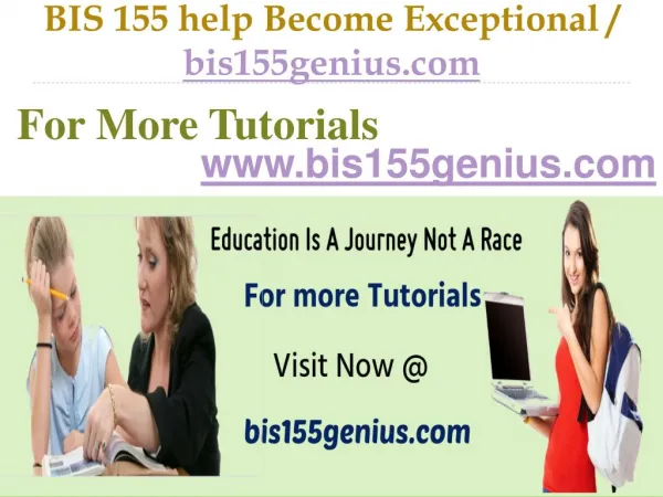 BIS 155 help Become Exceptional / bis155genius.com