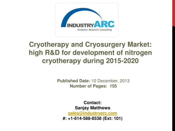 Cryotherapy and Cryosurgery Market Analysis | IndustryARC