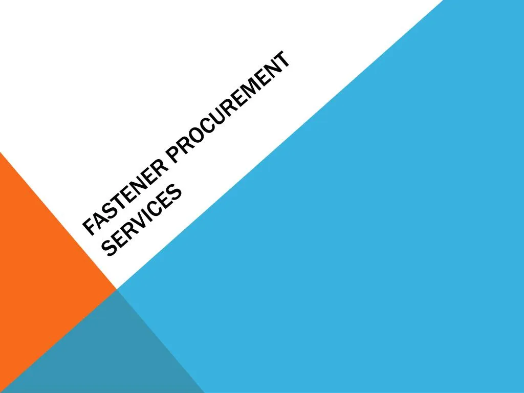 fastener procurement services