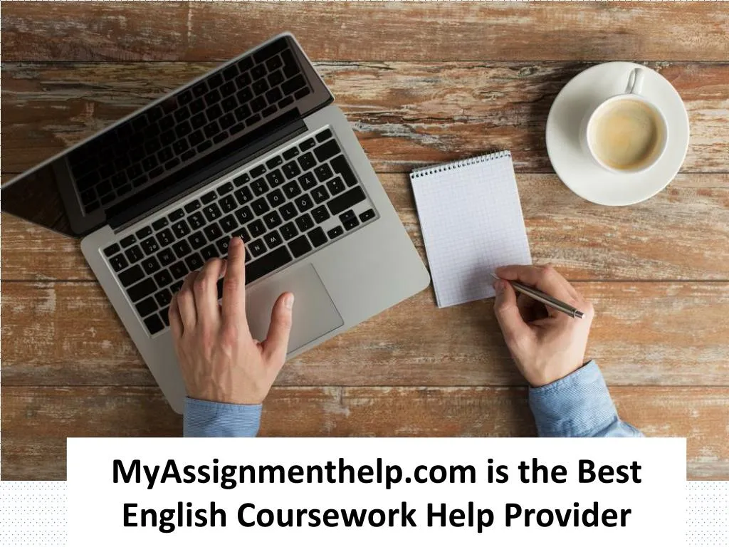 myassignmenthelp com is the best english coursework help provider