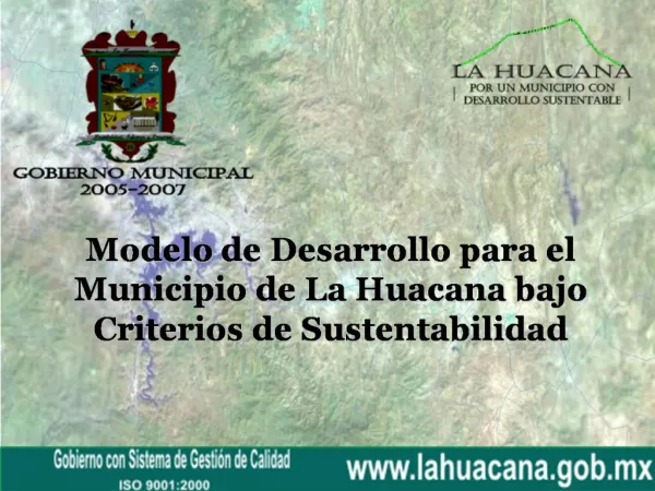 Modelo de Desarrollo para el Municipio de La Huacana bajo Criterios de Sustentabilidad