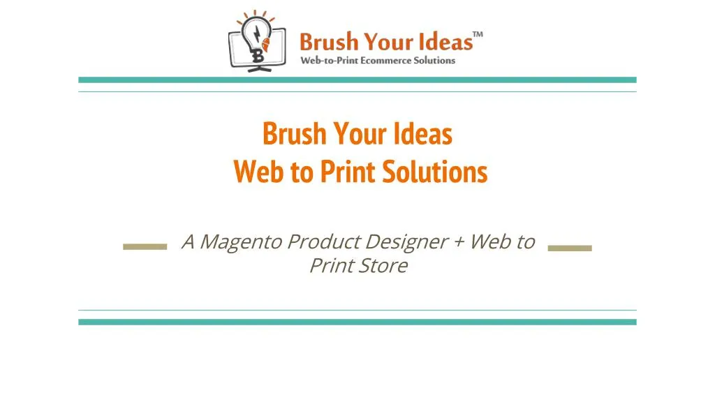 brush your ideas web to print solutions