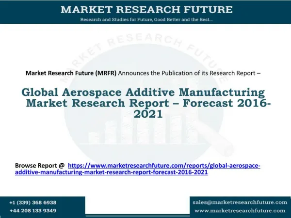 Global Aerospace Additive Manufacturing Market Research Report – Forecast 2016-2021